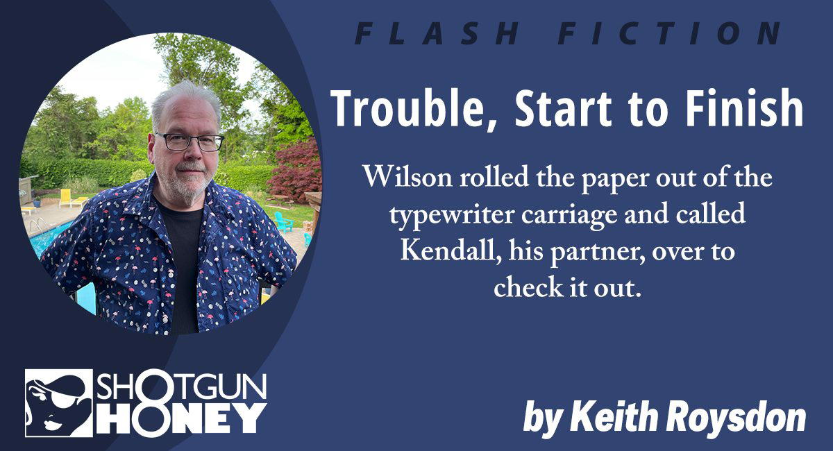 2025-flash-fiction-Roysdon-Trouble